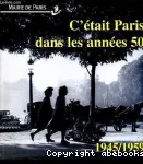 C'était Paris Dans les Années 50 vignette