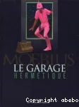 Le Garage Hermétique vignette