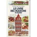 Le Livre des maisons du monde vignette