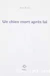Un chien mort après lui vignette