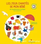 Les jeux chantés de mon bébé vignette