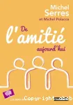 De l'amitié, aujourd'hui vignette