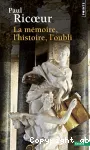La mémoire, l'histoire, l'oubli vignette