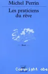 Les praticiens du rêve vignette
