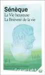 La vie heureuse. La brièveté de la vie vignette